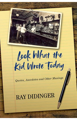 Look What the Kid Wrote Today by Ray Didinger - Autographed