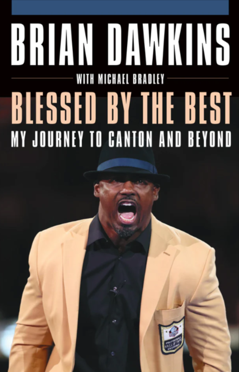 Brian Dawkins - Blessed By The Best - My Journey To Canton and